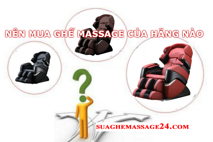 Nên mua ghế massage của hãng nào